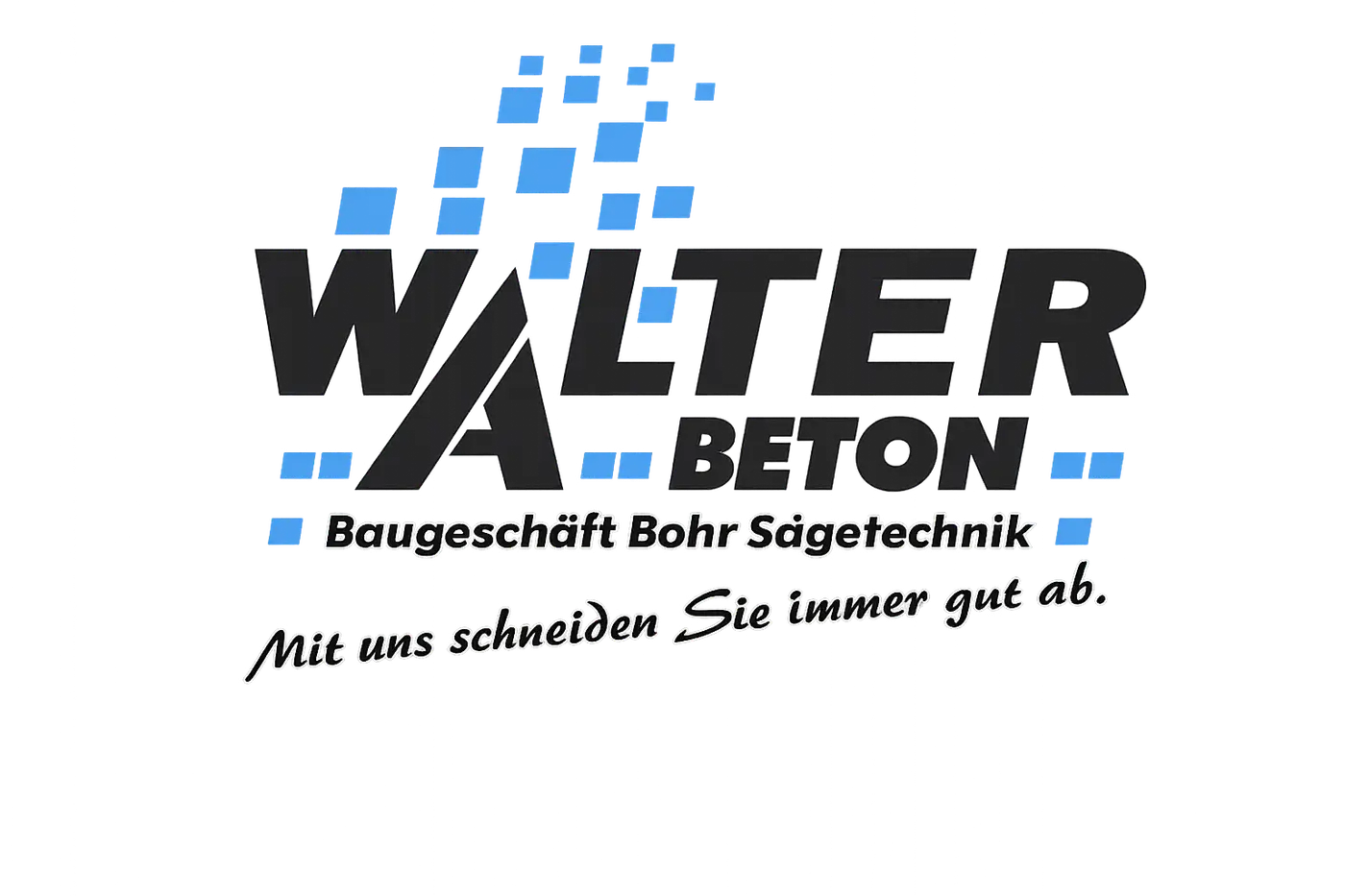 Logo Walter Beton Baugeschäft Bohr Sägetechnik mit Unternehmensslogan